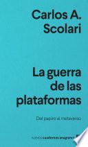 Libro La guerra de las plataformas