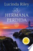 Libro La hermana perdida (Las Siete Hermanas 7)