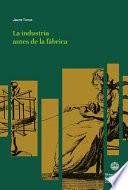 Libro La industria antes de la fábrica