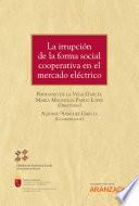 Libro La irrupción de la forma social cooperativa en el mercado eléctrico