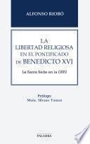 Libro La libertad religiosa en el pontificado de Benedicto XVI
