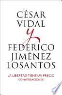 Libro La libertad tiene un precio