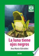 Libro La luna tiene ojos negros