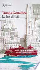 Libro La luz difícil