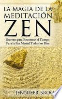 Libro La Magia de la Meditación Zen