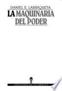 Libro La maquinaria del poder