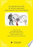 Libro La medicina ante el nuevo milenio: una perspectiva histórica