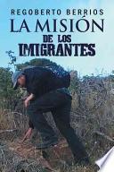 Libro La Mision de Los Imigrantes