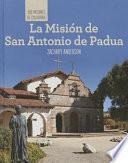 Libro La Misión de San Antonio de Padua (Discovering Mission San Antonio de Padua)