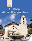 Libro La Misión de San Buenaventura (Discovering Mission San Buenaventura)