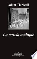 Libro La novela múltiple