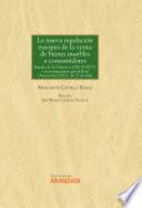 Libro La nueva regulación europea de la venta de bienes muebles a consumidores