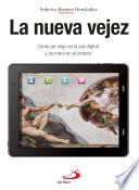 Libro La nueva vejez