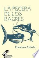 Libro La pecera de los Bagres