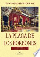 Libro La plaga de los Borbones