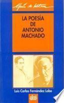 Libro La poesía de Antonio Machado