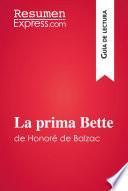 Libro La prima Bette de Honoré de Balzac (Guía de lectura)
