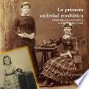 Libro La primera sociedad mediática: fotografía, estereoscopía y el nuevo orden visual