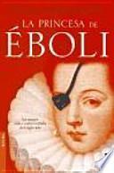 Libro La princesa de Éboli