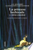 Libro La princesa hechizada y otros cuentos/ The Charmed Princess and Other Stories
