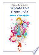 Libro La profe Lola sí que mola