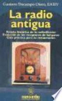 Libro La radio antigua