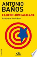 Libro La rebelión catalana
