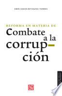 Libro La reforma en materia de combate a la corrupción