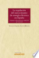 Libro La regulación del autoconsumo de energía eléctrica en España