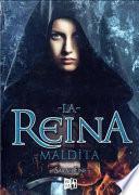 Libro La Reina Maldita