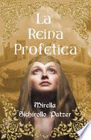 Libro LA REINA PROFETICA