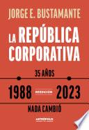 Libro La república corporativa