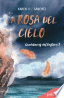 Libro La rosa del cielo (Guardianes del destino 2)