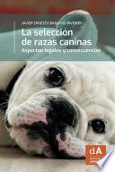 Libro La selección de razas caninas