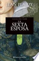Libro La sexta esposa. Catalina Parr