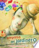 Libro La sorpresa del jardinero (The Gardener's Surprise)