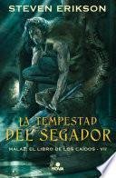 Libro La tempestad del segador (Malaz: El Libro de los Caídos 7)