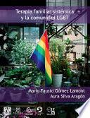 Libro La terapia familiar sistémica y la comunidad LGBT +