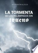 Libro La tormenta de los relámpagos sin trueno