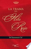 Libro La trama del hilo rojo