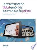 Libro La transformación digital y móvil de la comunicación política