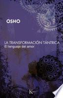 Libro La transformación tántrica