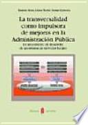 Libro La transversalidad como impulsora de mejoras en la Administración Pública