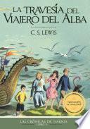 Libro La travesía del Viajero del Alba