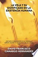 Libro La Vela Y Su Significado En La Existencia Humana