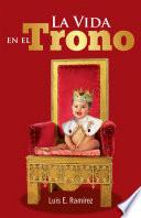 Libro La vida en el trono