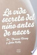 Libro La Vida Secreta del Nino Antes de Nacer