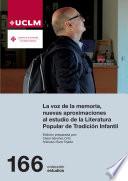 Libro La voz de la memoria, nuevas aproximaciones al estudio de la Literatura Popular de Tradición Infantil