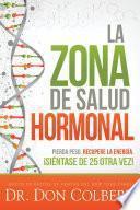 Libro La zona de salud hormonal / Dr. Colbert's Hormone Health Zone