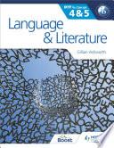 Libro Language and Literature for the IB MYP 4 & 5